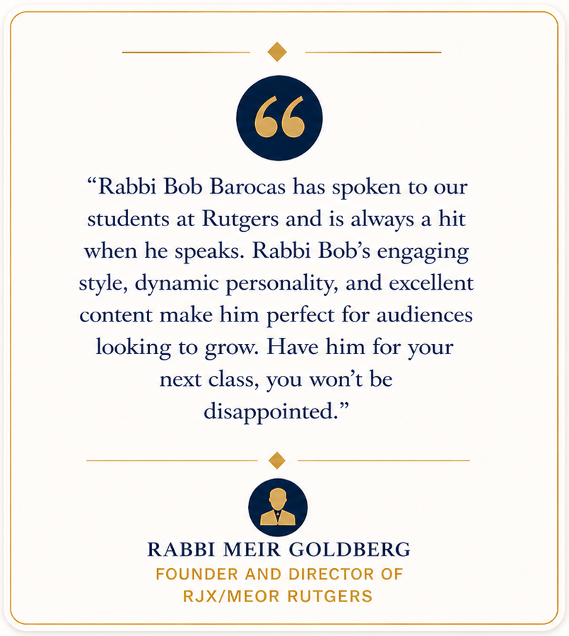 Rabbi Meir Goldberg Testimonial for Rabbi Bob Barocas